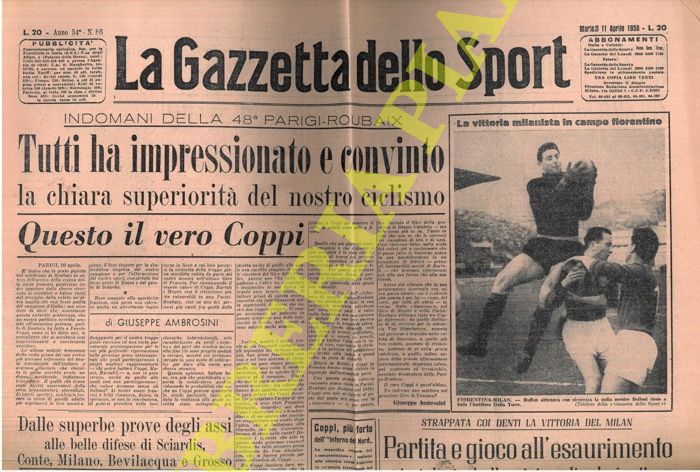 - - Indomani della 48 Parigi-Roubaix. Tutti ha impressionato e convinto la chiara superiorit del nostro ciclismo. Questo il vero Coppi.