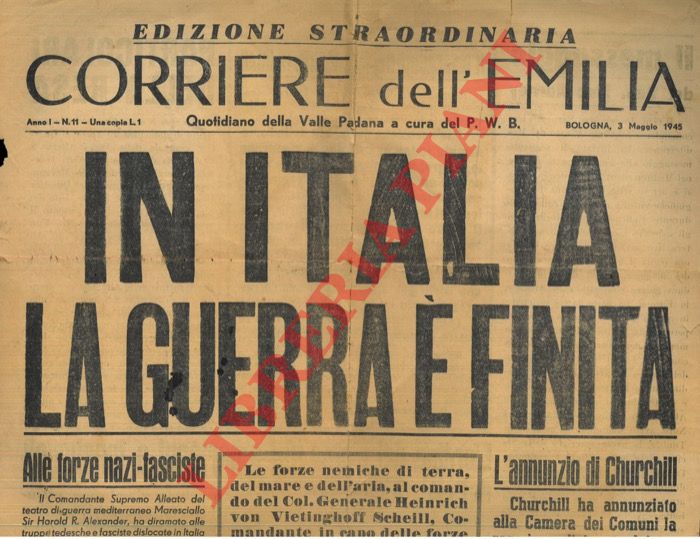  - In Italia la guerra  finita.