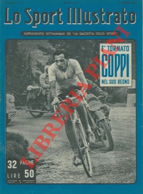 - - E' tornato Coppi nel suo regno.