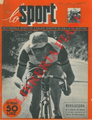 - - Lo sport. Settimanale sportivo diretto da Emilio De Martino.