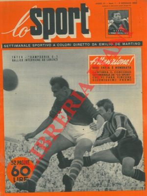 - - Lo sport. Settimanale sportivo diretto da Emilio De Martino.