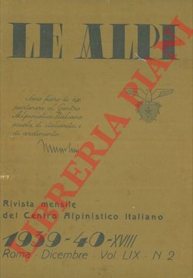 - - Le Alpi. Rivista mensile del Centro Alpinistico Italiano.