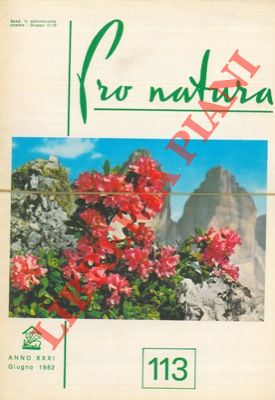 - - Pro natura. Rivista trimestrale della Unione Italiana per la Protezione della Natura.