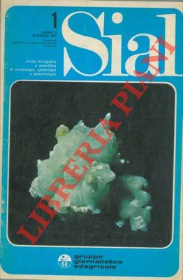 - - SIAL. Rivista divulgativa e scientifica di mineralogia, speleologia e paleontologia.