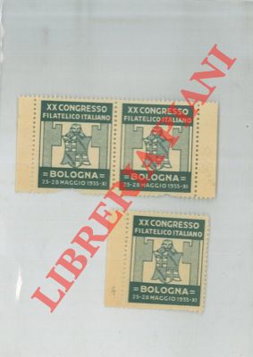 - - XX Congresso Filatelico. Bologna 25-28 maggio 1933-XI