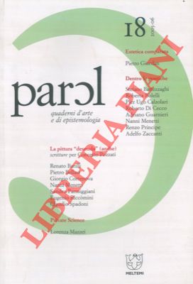 - - Parol. Quaderni d'arte e di epistemologia. Dir. Luciano Nanni.