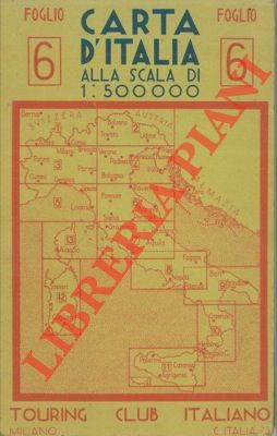 TCI - - Carta d'Italia alla scala di 1 : 500.000. Foglio 6, 7, 8.