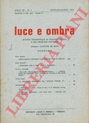 - - Luce ed ombre. Rivista trimestrale di parapsicologia e dei problemi connessi.