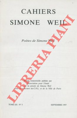 - - Potes de Simone Weil. Cahiers Simone Weil. Revue trimestrelle.
