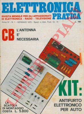 - - Radio elettronica gi Radiopratica. - Elettronica oggi. - Elettronica pratica.