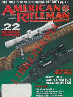 - - American Rifleman.