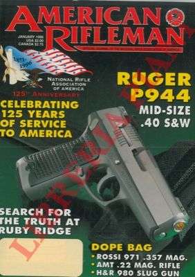 - - American Rifleman.