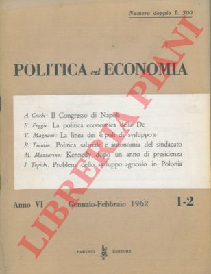 - - Politica ed economia.