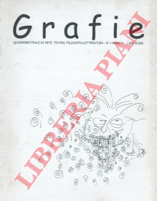 - - Grafie. Quadrimestrale di arte, teatro, filosofia, letteratura.