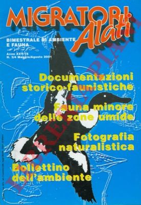 - - Migratori alati. Bimestrale di ambiente e fauna.