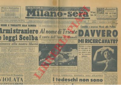 - - Milano - sera. Quotidiano indipendente d'informazione.
