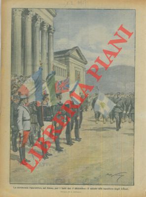 BELTRAME A. - - Il saluto alle bandiere degli Alleati durante la cerimonia riparatrice, ad Atene, per i fatti del 1 dicembre.