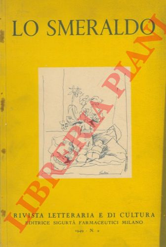 - - Lo smeraldo. Rivista letteraria e di cultura.