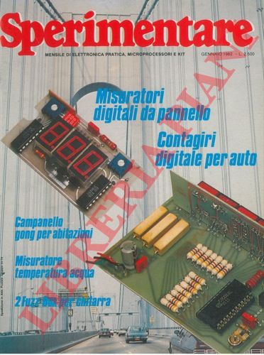 - - Sperimentare. Mensile di elettronica pratica, microprocessori e kit.