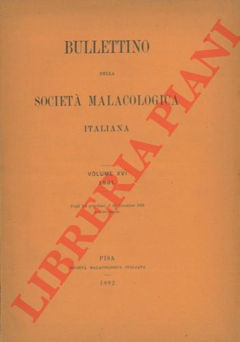 - - Bullettino della Societ Malacologica Italiana.