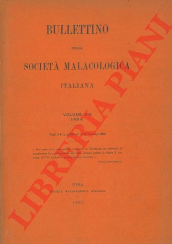 - - Bullettino della Societ Malacologica Italiana.
