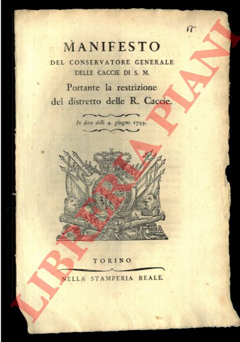 - - Restrizione del distretto delle R. Caccie.