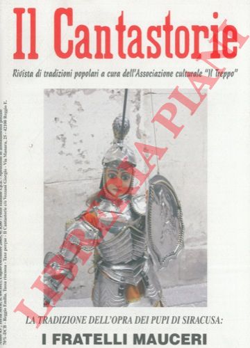 - - Il cantastorie. Rivista di tradizioni popolari.