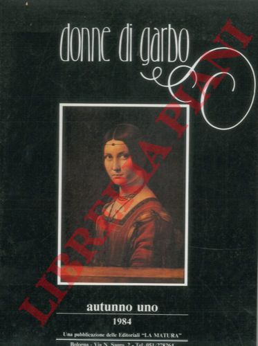- - Donne di garbo.