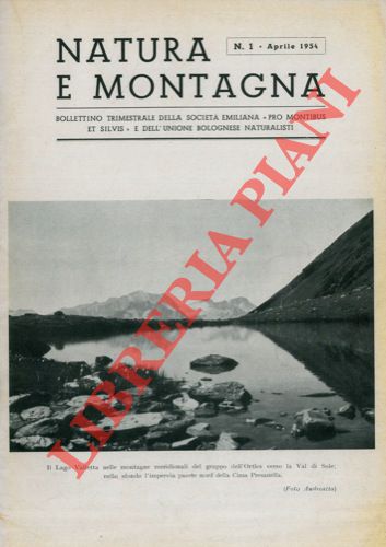 - - Natura e montagna. Periodico trimestrale di divulgazione naturalistica.
