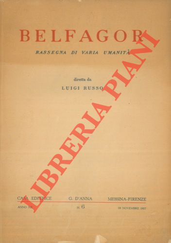 - - Belfagor. Rassegna di varia umanit fondata da Luigi Russo.