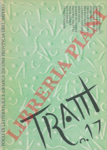 - - Tratti. N 17. Fogli di letteratura e grafica da una provincia dell'impero.