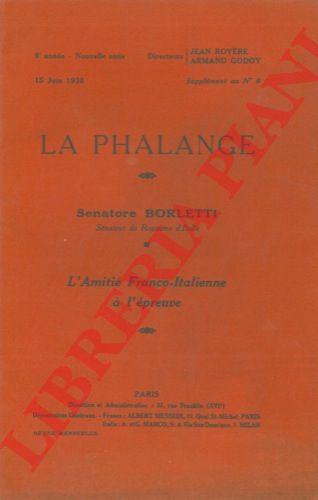 - - La phalange. France - Italie.(L'amiti franco-italienne  l'preuve).