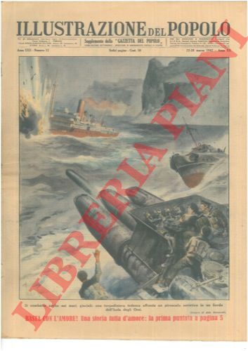 RAIMONDI Aldo - - Si combatte anche nei mari glaciali : una torpediniera tedesca affonda un piroscafo sovietico in un fiordo dell'Isola degli Orsi.