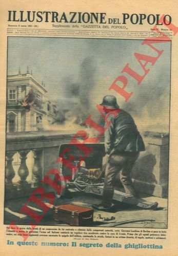 MOLINARI Aldo - - Per dare la prova della bont di un cannoncino da lui costruito e rifiutato dalle competenti autorit, certo Giovanni Lautkien di Berlino si pose in testa l'elmetto e messa in posizione l'arma sul balcone cominci un regolare tiro accelerato contro la casa di fronte.