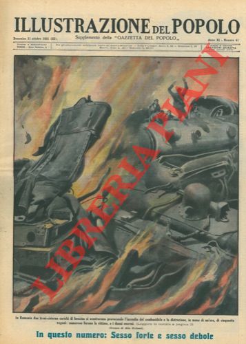 MOLINARI Aldo - - In Romana due treni-cisterna carichi di benzina si scontrarono provocando l'incendio del combustibile e la distruzione, in meno di un'ora, di cinquanta vagoni : numerose furono le vittime, e i danni enormi.