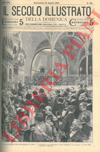 BONAMORE A. - - L'inaugurazione dell'Esposisizione di Parigi. Il presidente Loubet proferisce il suo discorso.