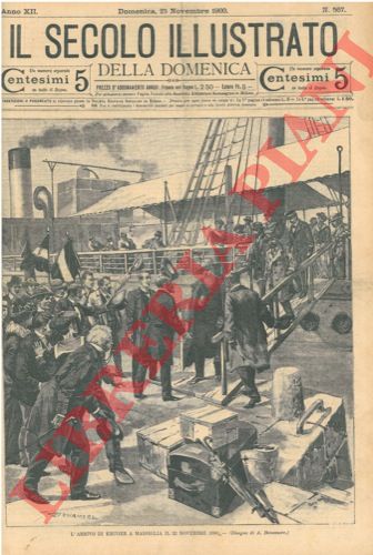 BONAMORE A. - - L'arrivo di Kruger a Marsiglia il 22 novembre 1900.