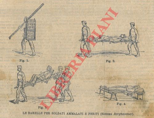  - Le barelle per soldati ammalati e feriti.
