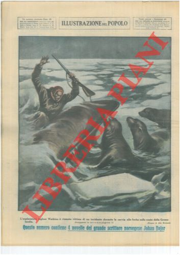 MOLINARI Aldo - - L'esploratore inglese Watkins  rimasto vittima di un incidente durante la caccia alle foche sulle coste della Groenlandia.