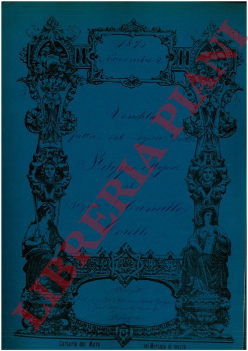 Mapone - Corelli - Vendita di un appezzamento di terreno sito fuori Porta Castiglione nell'appadiato di San Ruffillo, Comune di Bologna