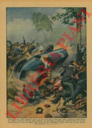 BELTRAME A. - - Otto morti durante una gara automobilistica, vicino a Parigi, per evitare un cane.