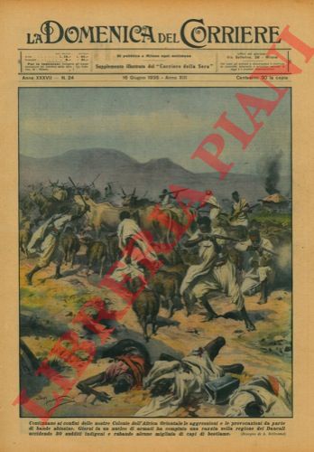 BELTRAME A. - - Continuano ai confini delle nostre Colonie dell'Africa Orientale le aggressioni e le provocazioni da parte di bande abissine.