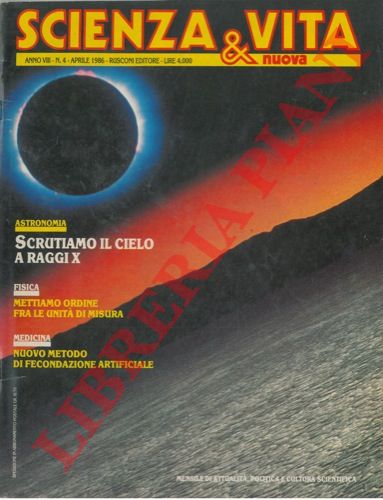 - - Scienza & vita nuova. Mensile di attualit, politica e culturas cientifica.