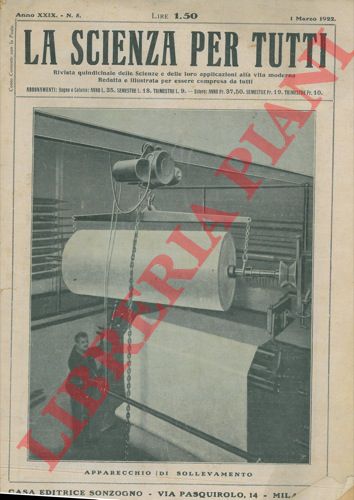 - - La scienza per tutti. Rivista quindicinale delle scienze e delle loro applicazioni alla vita moderna.