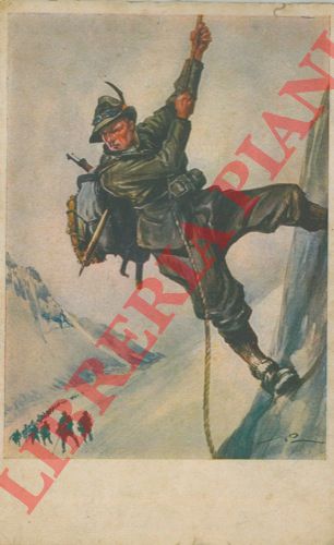 PISANI Vittorio - - Alpino con zaino scala in cordata; sul fondo. nella neve, una pattuglia.