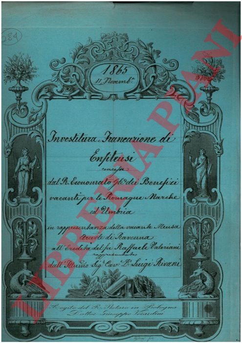 Enconomato dei Benefizi vacanti per le Romagne, Marche ed Umbria - Valeriani - Investitura, Francazione di enfiteusi di un corpo di terreno detto Prato delle Gavasine e di altri poderi detti Fiume, Conte e Bel Poggio posto a S.Croce di Manomorta