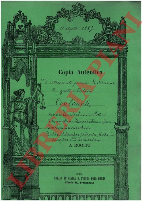 Lambertini - Cessione di quote ereditarie tra cui un podere detto Molino di Sopra e due poderi detti C Bassa e C di Sotto posti nel Comune di Casal Fiumanese, Parrocchia di S.Martino in Pedriolo, due corpi di terreno detti Montalto e Campetto posti in San Martino Comune di Castel San Pietro dell'Emilia