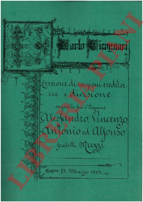 Muzzi - Divisione di una casa posta posta in appezzamento detto Larghe di Crevalcore, altra casa posta in appezzamento detto Ferrarina poste in frazione di Amola di Piana nel Comune di San Giovanni in Persiceto