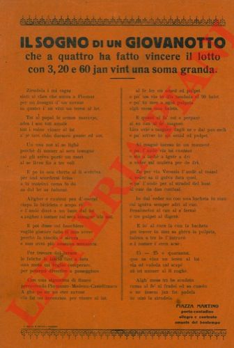 PIAZZA Marino - - Il sogno di un giovanotto che a quattro ha fatto vincere al lotto con 3, 20 e 60 jan vint una soma granda. (in dialetto bolognese).