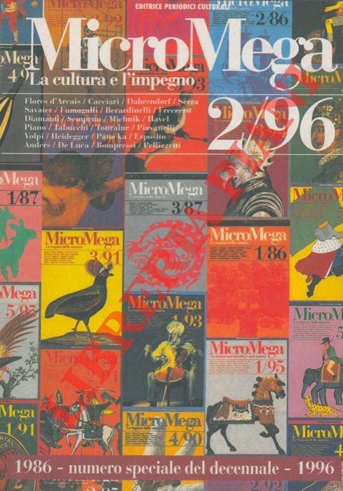 - - MicroMega 1986 : 4 - 1987 : 4 - 1988 : 1, 2, 3, 4 - 1989 : 3 - 1990  1 - 1991 : 3 - 1992 : 3 - 1993 : 3 - 1994 : 3, 4 - 1995 : 1 - 1996 : 1, 2. 3, 5 - 1997 : 3 - 1998 : 3 - 1999 : 1.